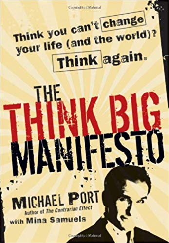 The Think Big Manifesto